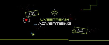 Livestream advertising: Why you can’t ignore it