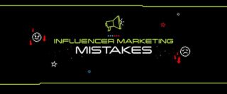 3 mistakes brands make in influencer collaborations